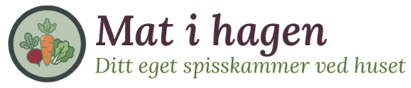 Mat i hagen – Ditt eget spisskammer ved huset